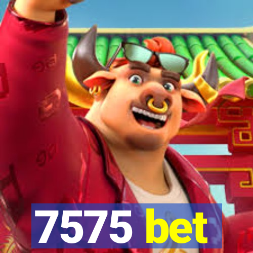 7575 bet